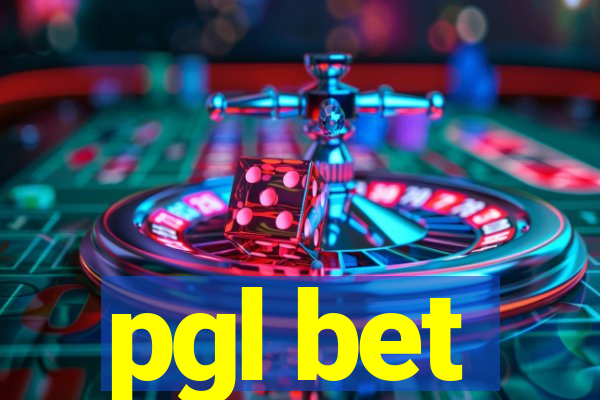 pgl bet