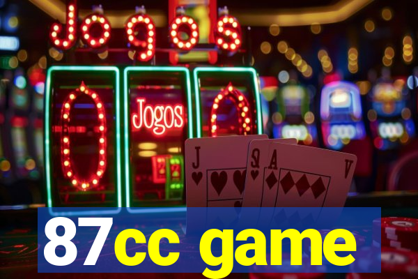 87cc game