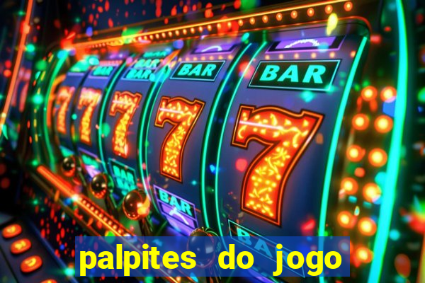 palpites do jogo aberto hoje