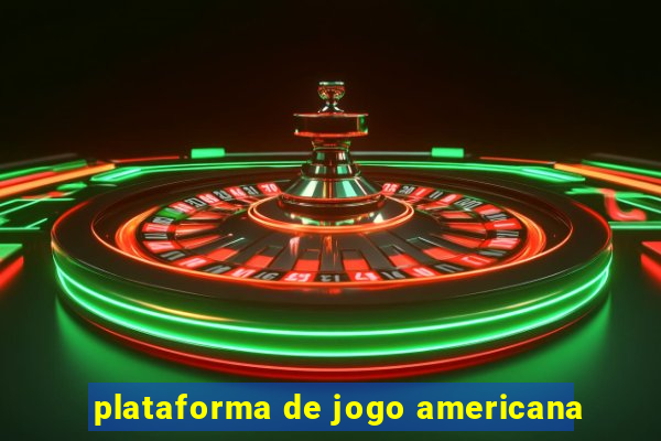 plataforma de jogo americana