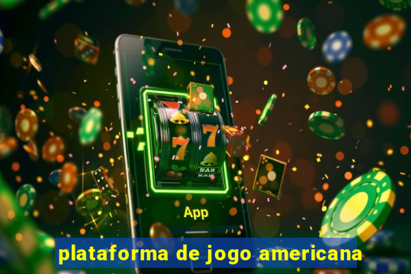 plataforma de jogo americana