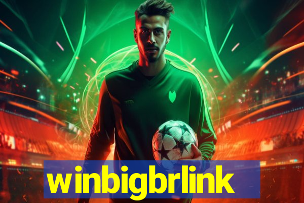 winbigbrlink
