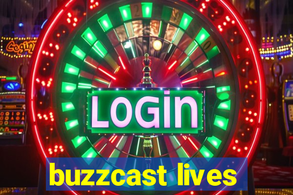 buzzcast lives
