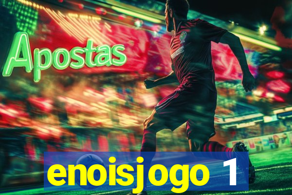 enoisjogo 1
