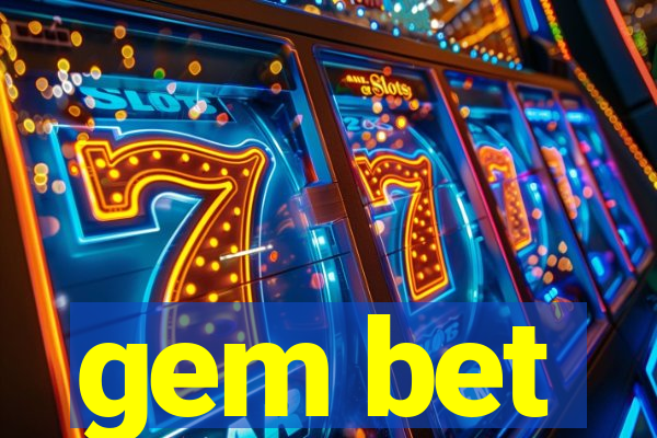 gem bet