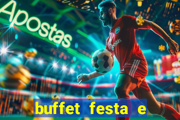 buffet festa e magia vinhedo
