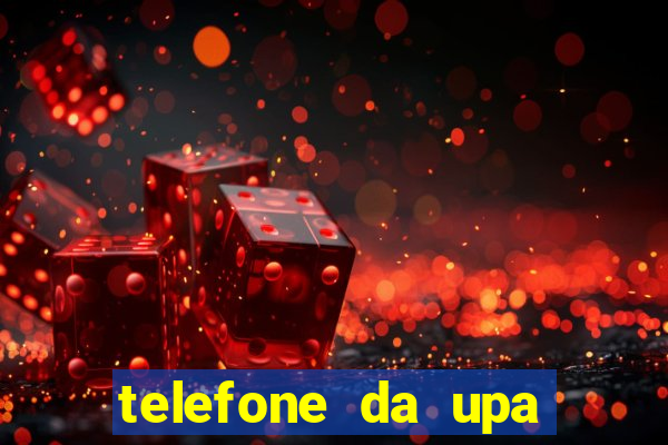 telefone da upa roberto santos