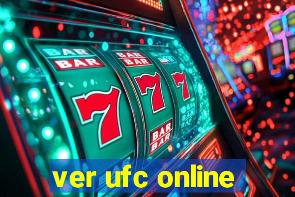 ver ufc online