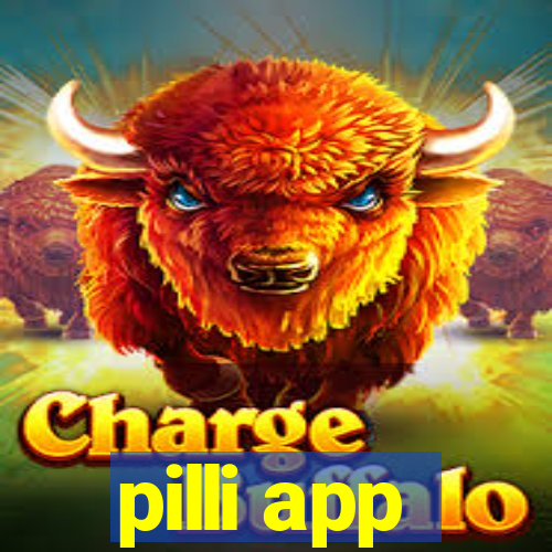 pilli app