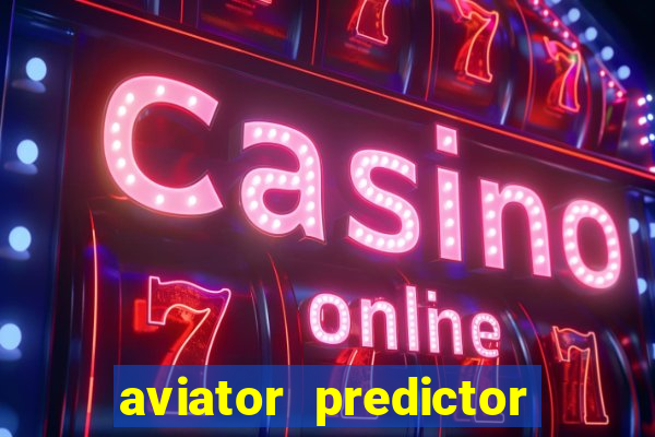 aviator predictor premium apk download