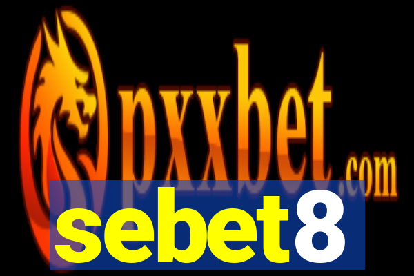 sebet8