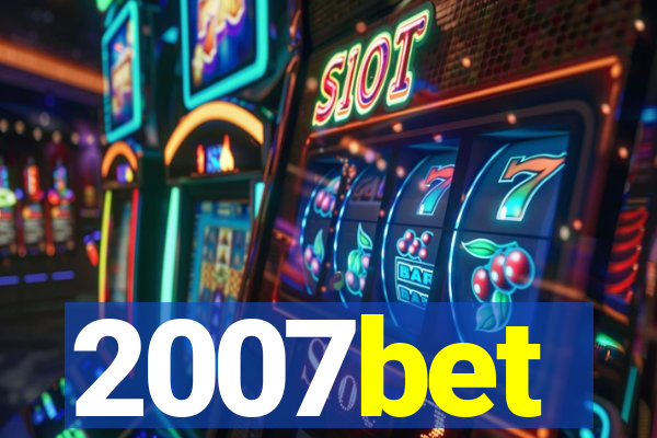 2007bet