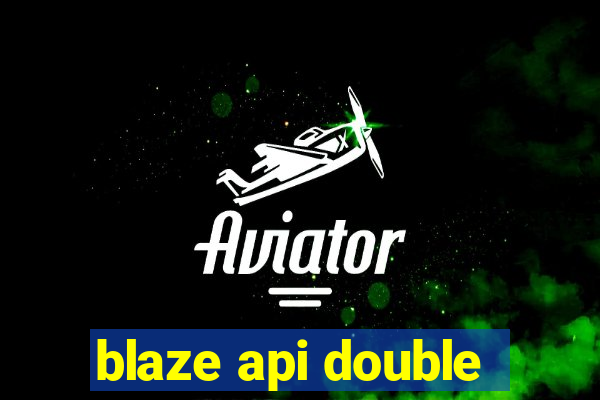 blaze api double