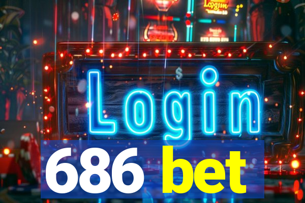 686 bet
