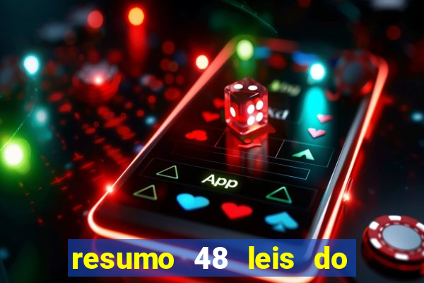 resumo 48 leis do poder pdf