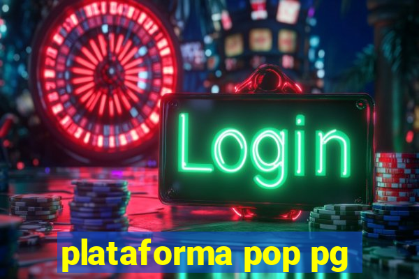 plataforma pop pg