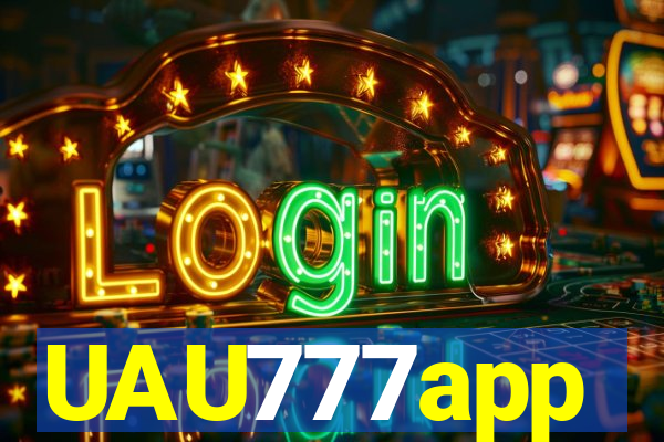 UAU777app