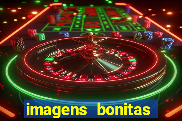 imagens bonitas para perfil