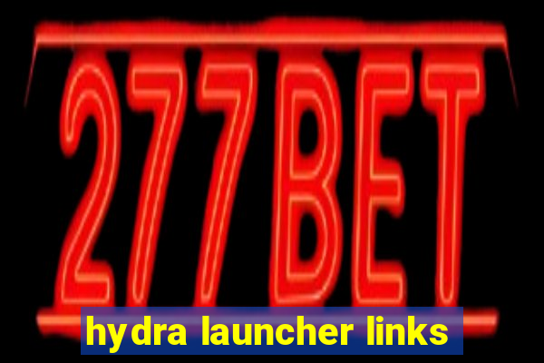 hydra launcher links