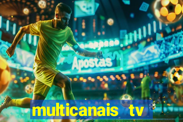 multicanais tv online ao vivo