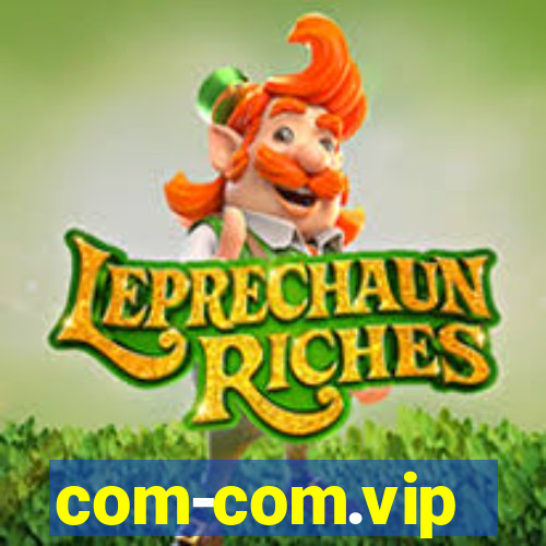 com-com.vip