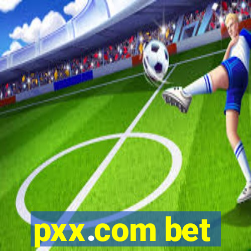 pxx.com bet