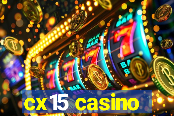 cx15 casino