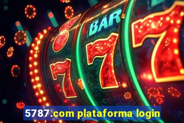 5787.com plataforma login