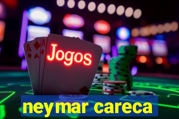 neymar careca