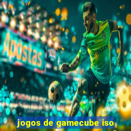 jogos de gamecube iso
