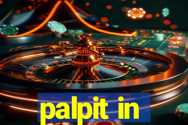 palpit in