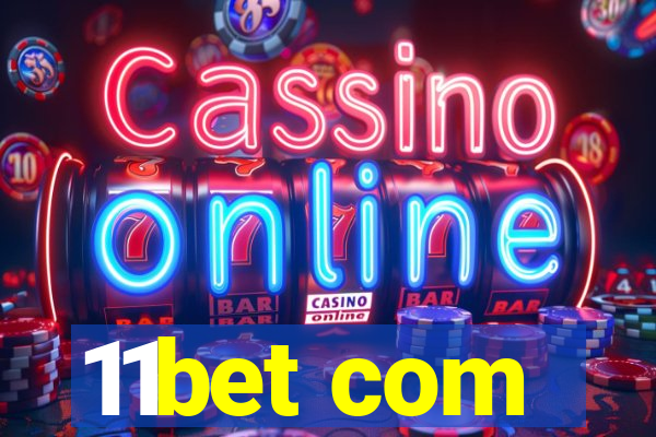 11bet com