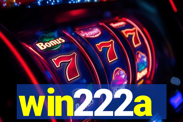 win222a