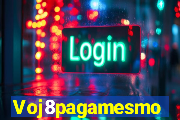Voj8pagamesmo