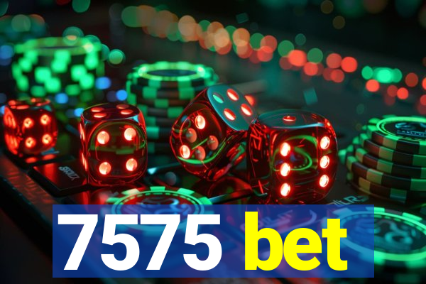 7575 bet