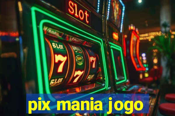 pix mania jogo