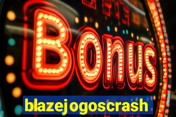 blazejogoscrash