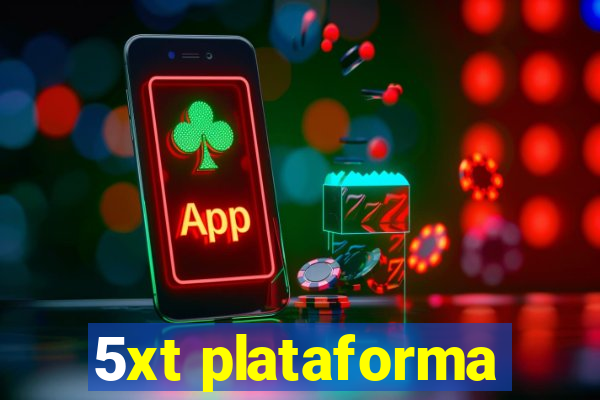 5xt plataforma