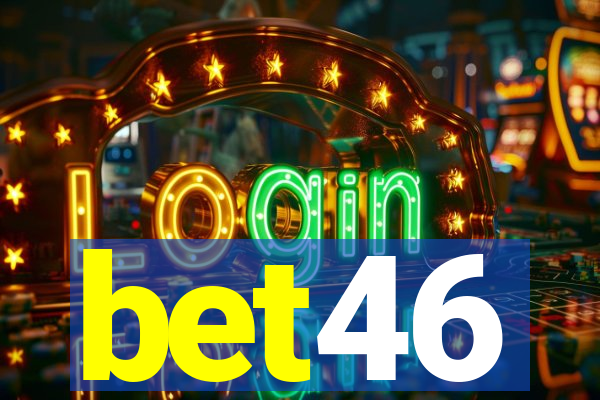 bet46