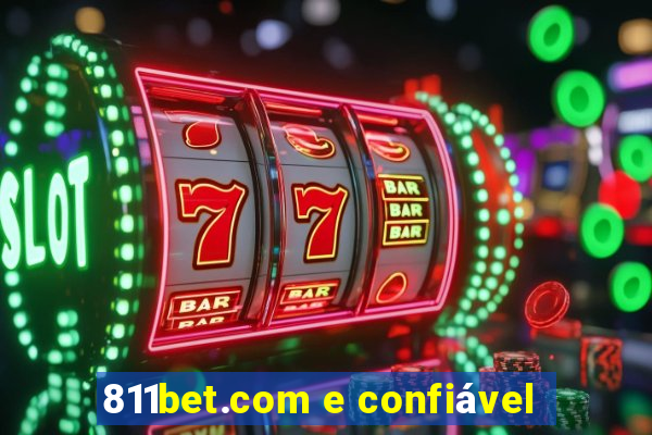 811bet.com e confiável