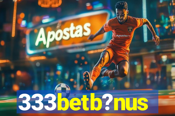 333betb?nus