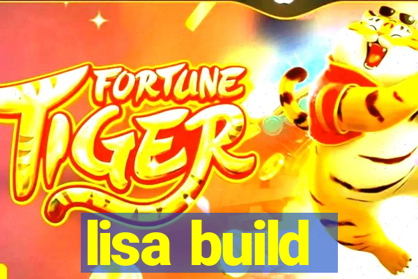 lisa build