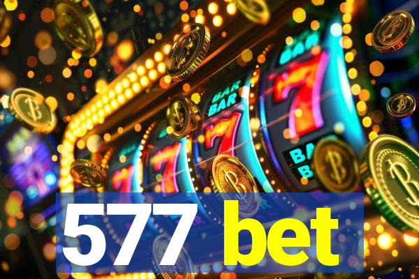577 bet