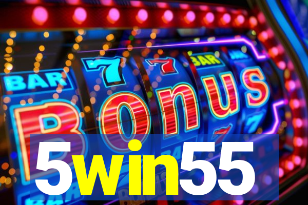 5win55