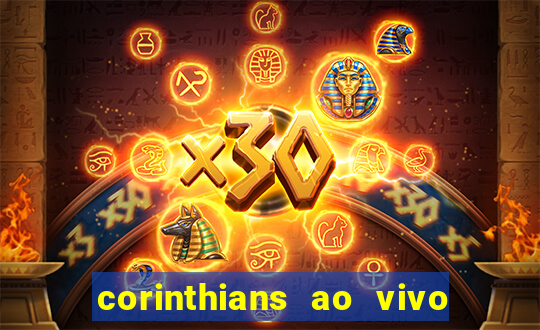 corinthians ao vivo multi canal