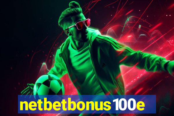 netbetbonus100e