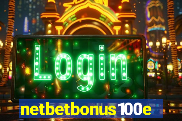 netbetbonus100e