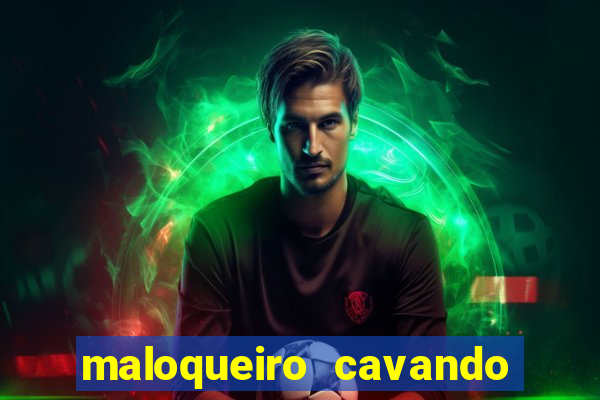 maloqueiro cavando sua cova