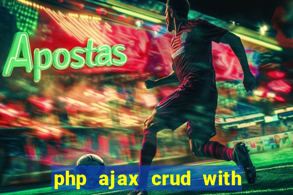 php ajax crud with datatables and bootstrap modals
