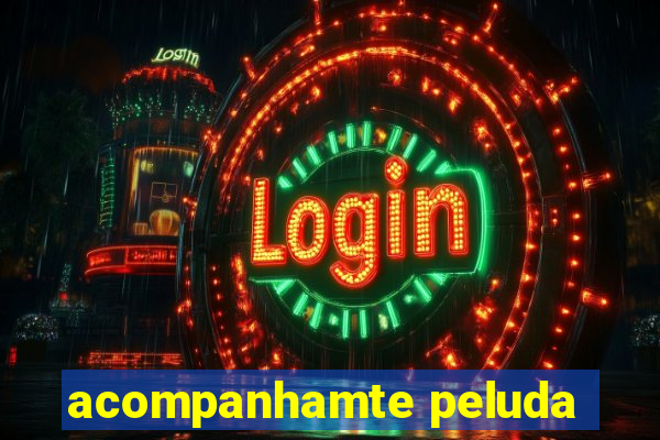 acompanhamte peluda